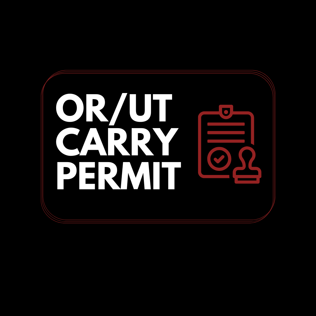 OR/UT Concealed PERMIT Carry Course